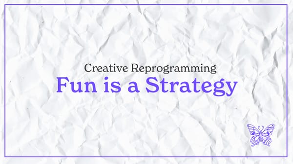 Fun Is a Sustainable Strategy