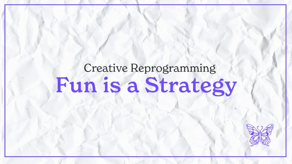 Fun Is a Sustainable Strategy